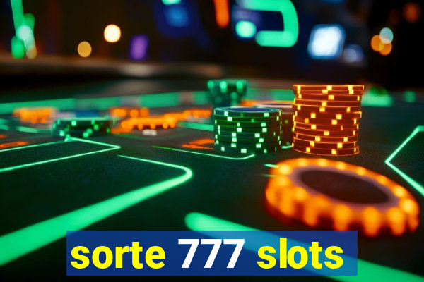 sorte 777 slots